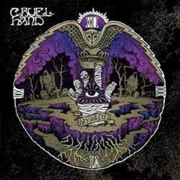 Cruel Hand – Prying Eyes