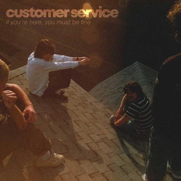 Customer Service If You’re Here, You Must Be Fine Punk Rock Theory