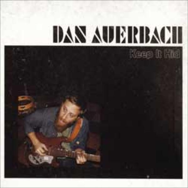 Dan Auerbach – Keep It Hid