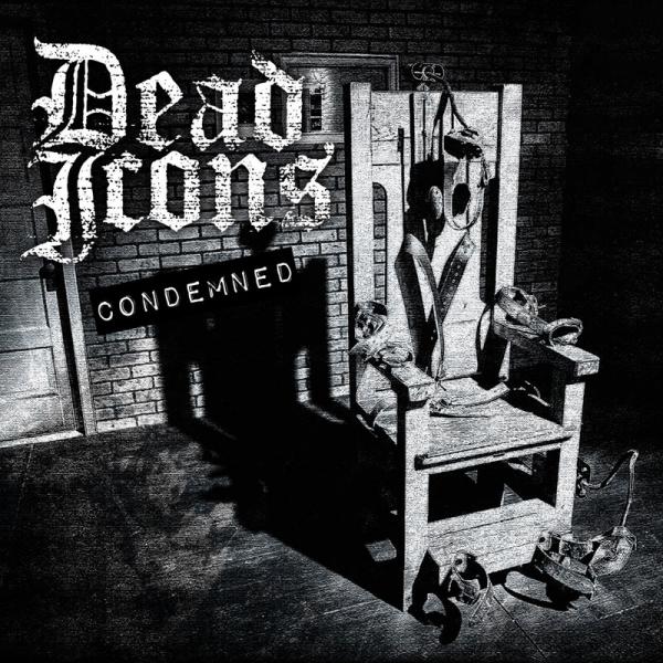 Dead Icons - Condemned