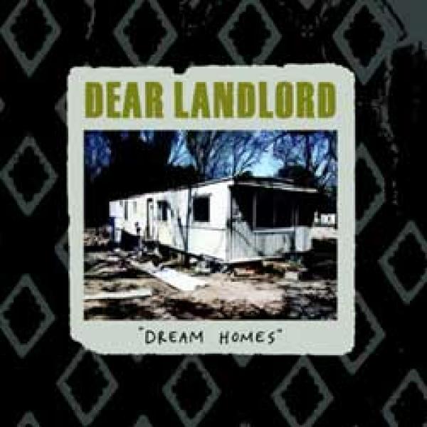 Dear Landlord – Dream Homes