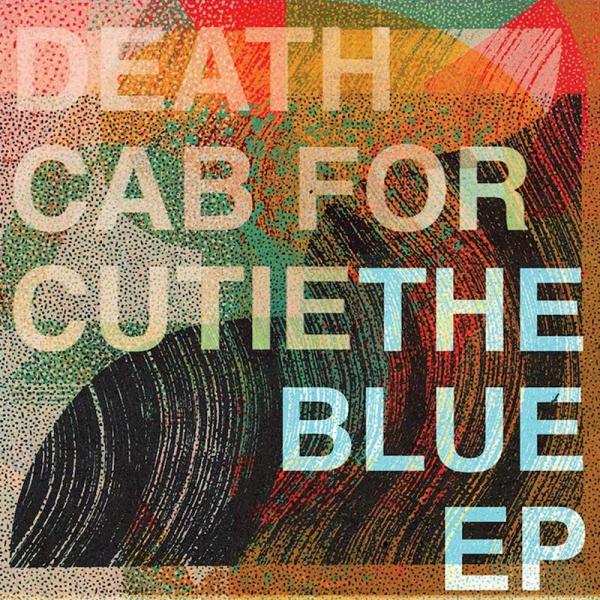 Death Cab For Cutie The Blue EP Punk Rock Theory