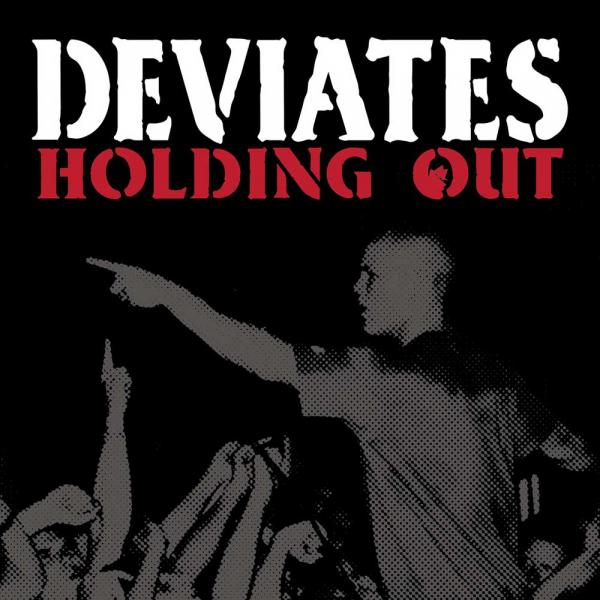 Deviates Holding Out Punk Rock Theory