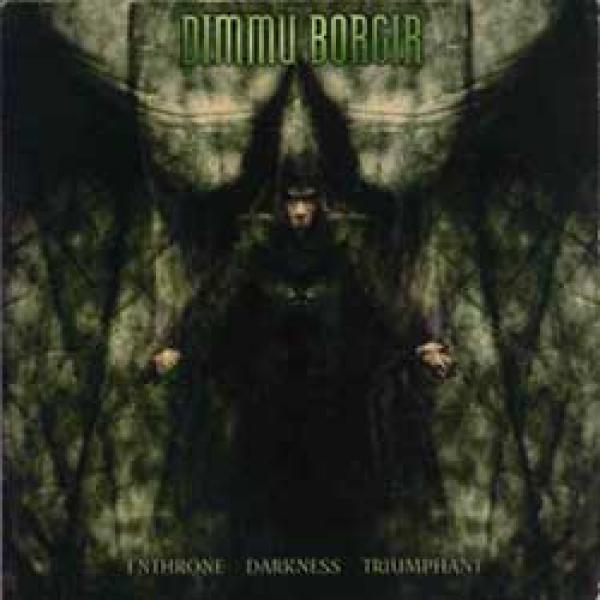 Dimmu Borgir – Enthrone Darkness Triumphant