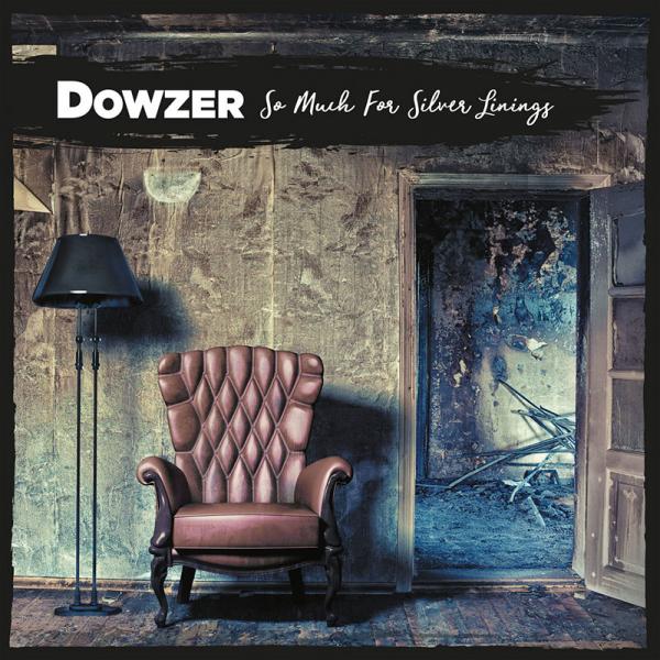 Dowzer – So Much For Silver Linings