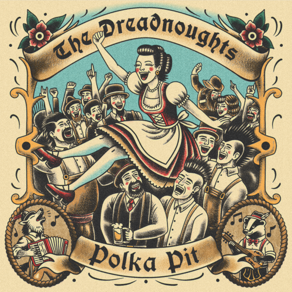 The Dreadnoughts Polka Pit Punk Rock Theory