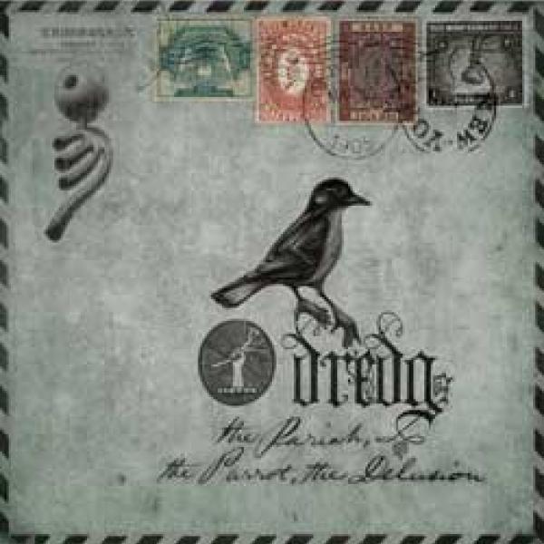 Dredg – The Pariah, The Parrot, The Delusion