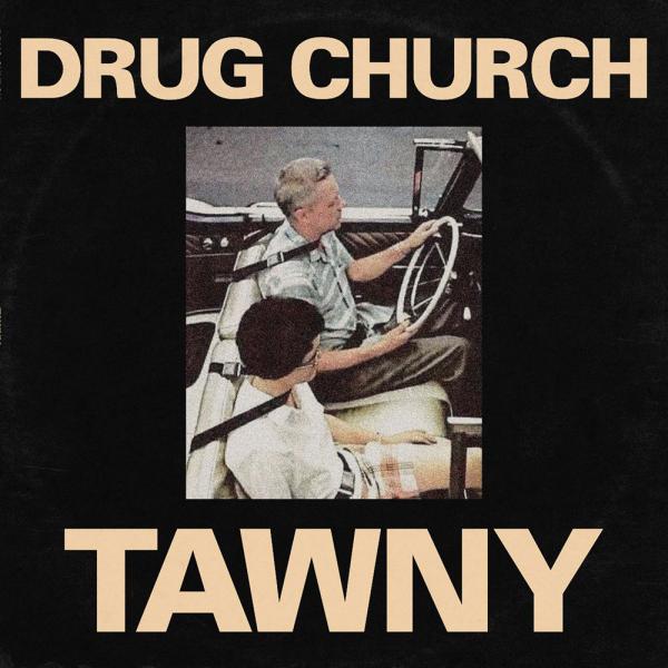 Drug Church Tawny Punk Rock Theory