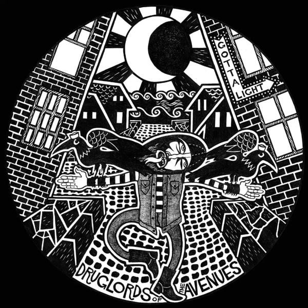 Druglords Of The Avenues Gotta Light Punk Rock Theory