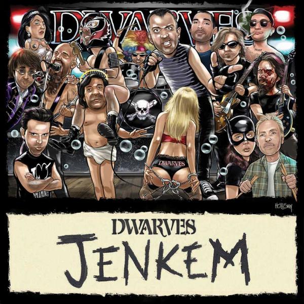 The Dwarves Jenkem Punk Rock Theory
