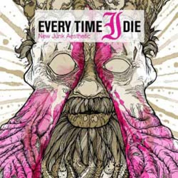 Every Time I Die – New Junk Aesthetic