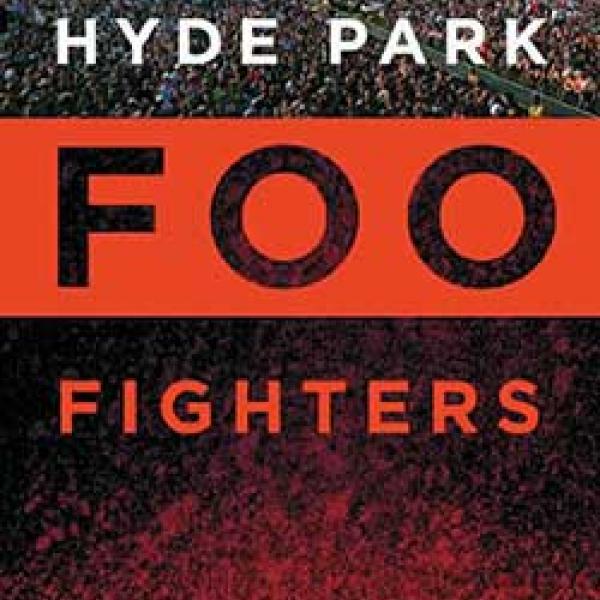 Foo Fighters – Live In Hyde Park DVD