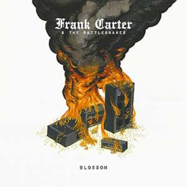 Frank Carter & The Rattlesnakes – Blossom