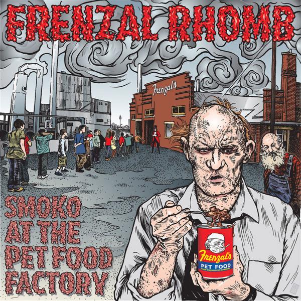 Frenzal Rhomb - Smoko At The Pet Food Factory