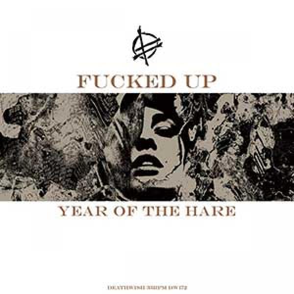 Fucked Up – Year Of The Hare