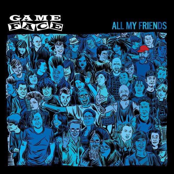 Gameface All My Friends Punk Rock Theory