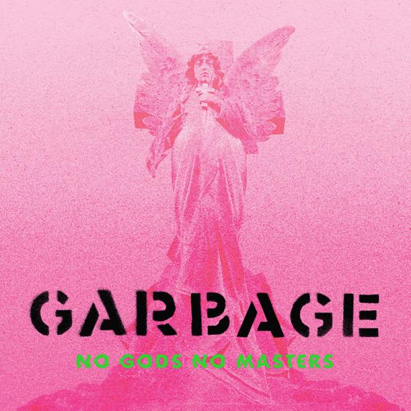 Garbage No Gods No Masters Punk Rock Theory