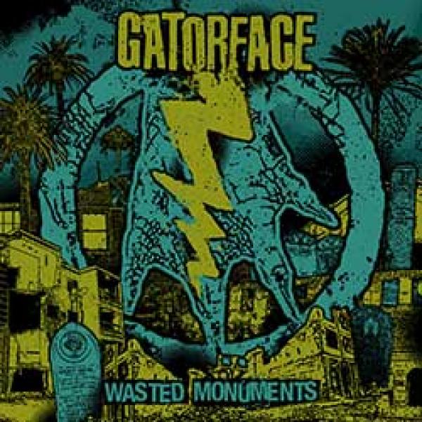 Gatorface – Wasted Monuments