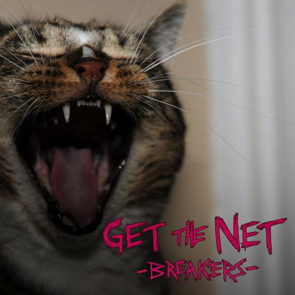 Get The Net – Breakers