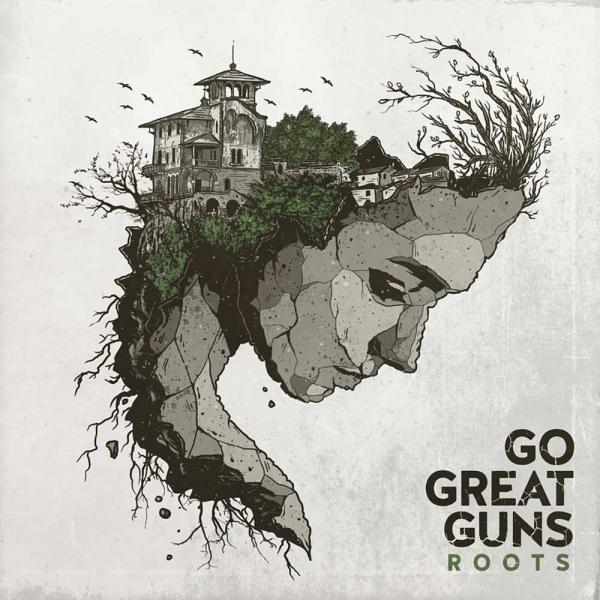 Go Great Guns Roots Punk Rock Theory