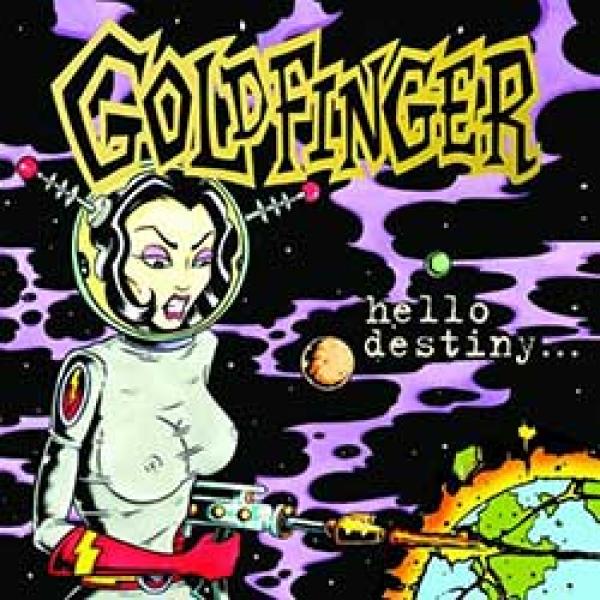 Goldfinger – Hello Destiny