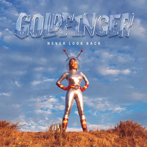 Goldfinger Never Look Back Punk Rock Theory