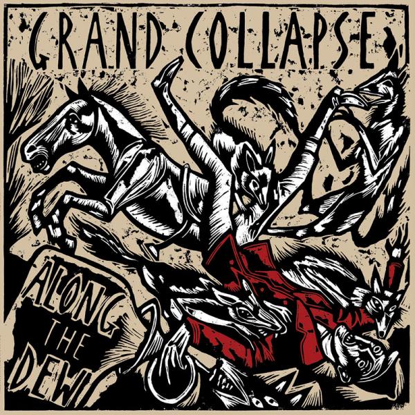 Grand Collapse - Along The Dew