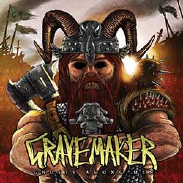 Grave Maker – Ghosts Among Men