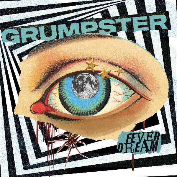 Grumpster Fever Dream Punk Rock Theory