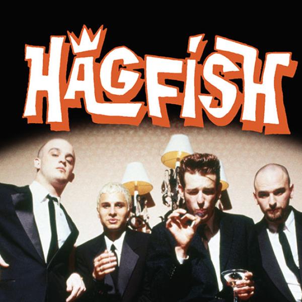 Porterhouse Records to release Hagfish's '... Rock Your Lame Ass' on vinyl for first time ever
