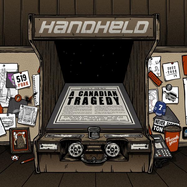 Handheld A Canadian Tragedy Punk Rock Theory