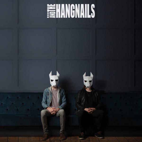 ...And The Hangnails - DOG