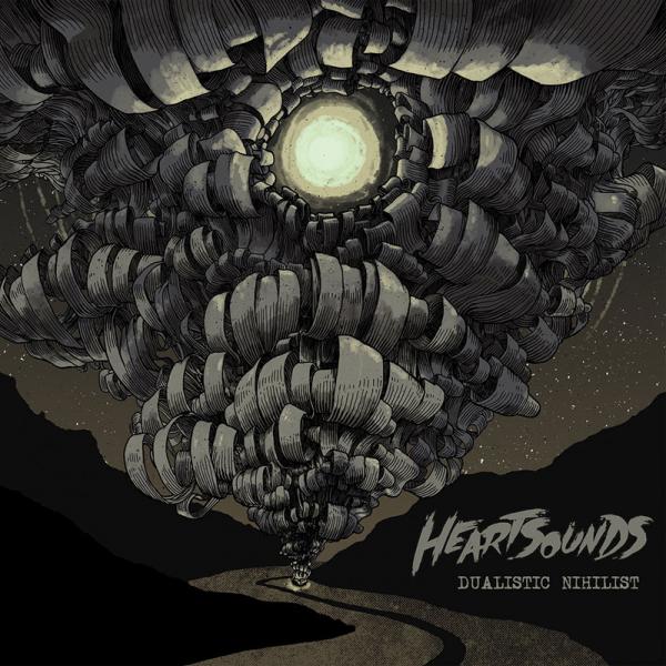 Heartsounds - Dualistic Nihilist