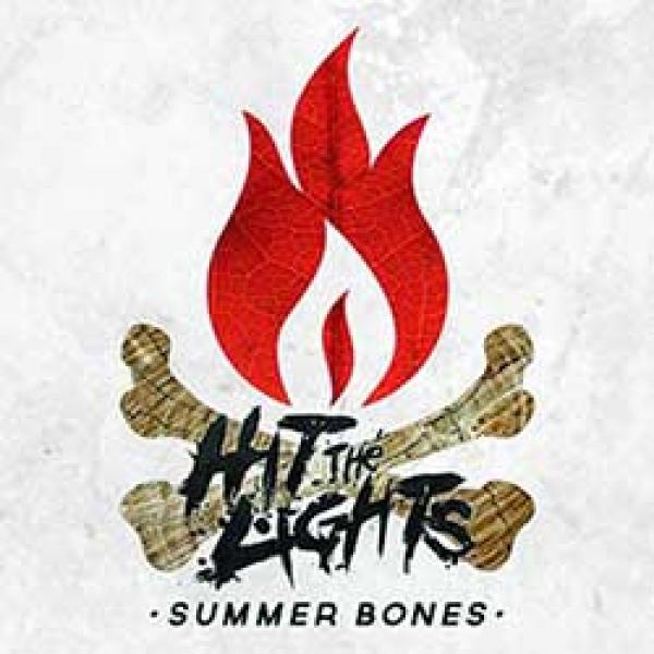 Hit The Lights – Summer Bones