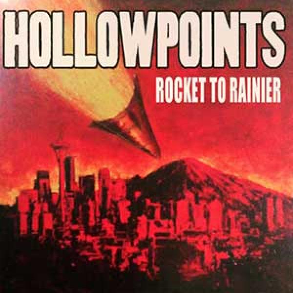 The Hollowpoints – Rocket To Rainier