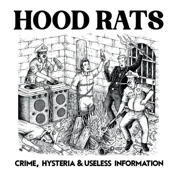 Hood Rats Crime, Hysteria & Useless Information Punk Rock Theory