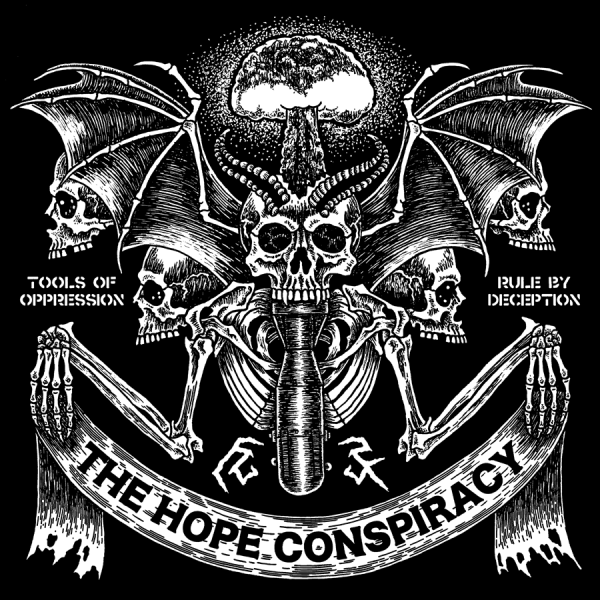 The Hope Conspiracy Tools of Oppression / Rule by Deception Punk Rock Theory
