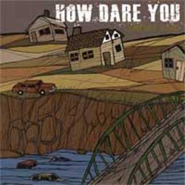 How Dare You – Comfort Road