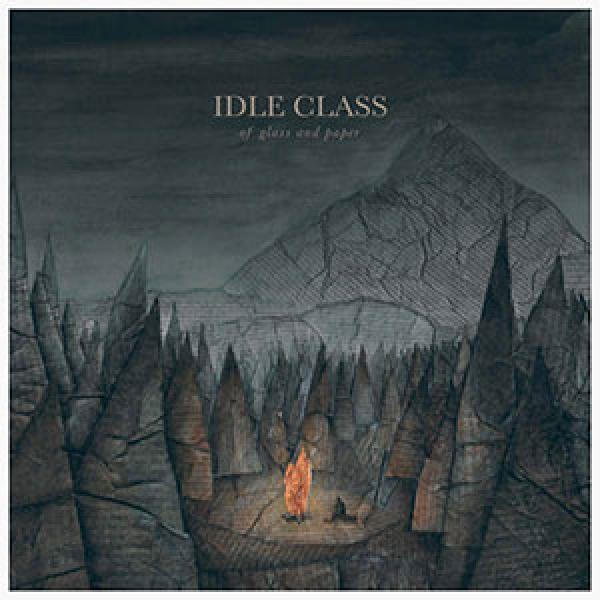 Idle Class – Of Glass And Paper