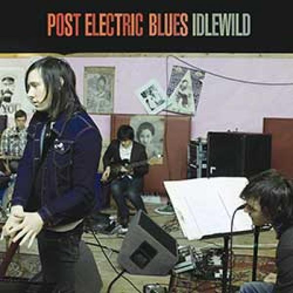 Idlewild – Post Electric Blues