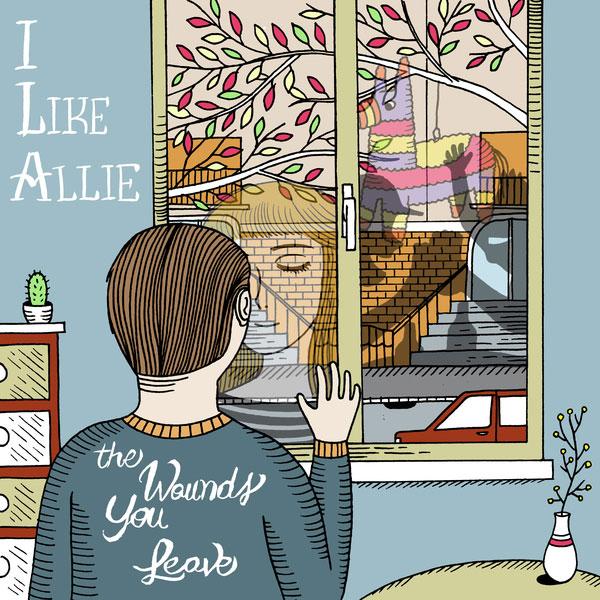 I Like Allie – The Wounds You Leave