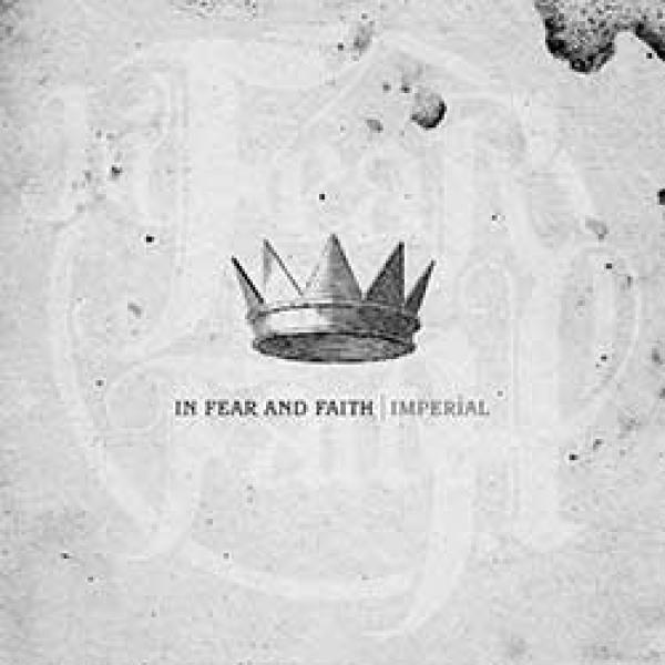 In Fear And Faith – Imperial