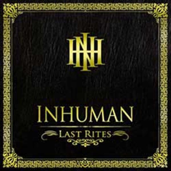 Inhuman – Last Rites