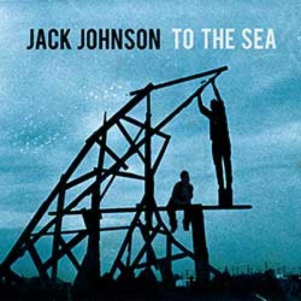 Jack Johnson – To The Sea