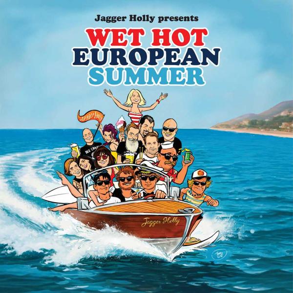 Jagger Holly Wet Hot European Summer album cover