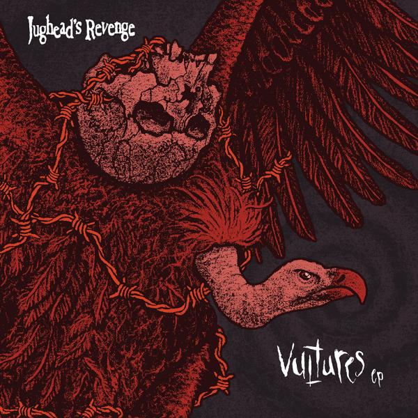Jughead's Revenge Vultures Punk Rock Theory