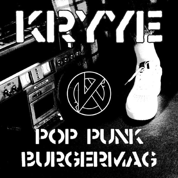 Kryye Pop Punk Burgermag Punk Rock Theory