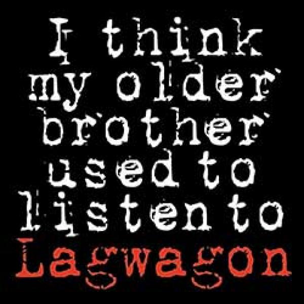 Lagwagon – I Think My Older Brother Used To Listen To Lagwagon