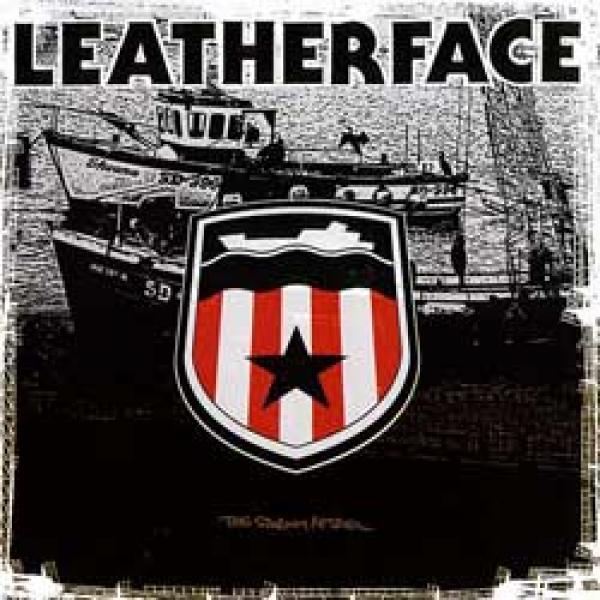 Leatherface – The Stormy Petrel