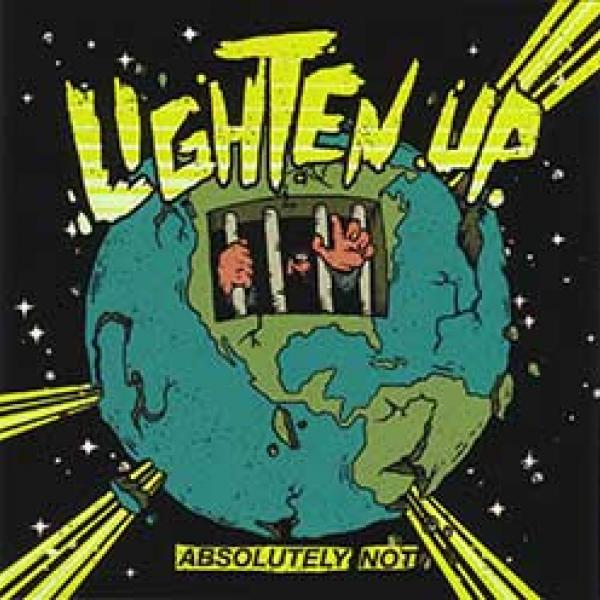 Lighten Up – Absolutely Not